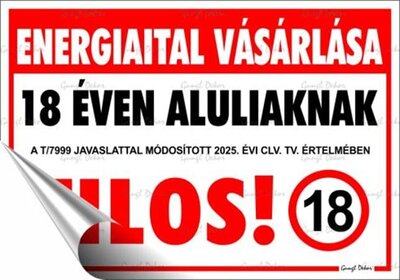 Információs matrica, 11,6x16,6 cm, "Energiaital vásárlása 18 éven aluliaknak tilos!"
