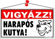 Információs tábla, 22,5x12,5 cm, "Vigyázz! Harapós kutya!"